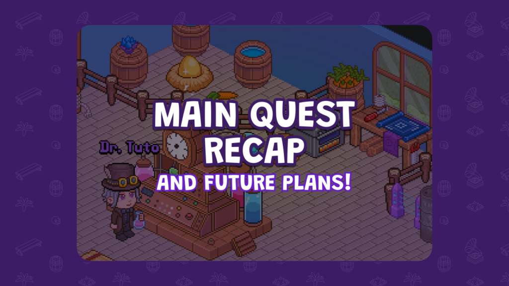 In Case You Missed It: Main Questline & Looking Forward